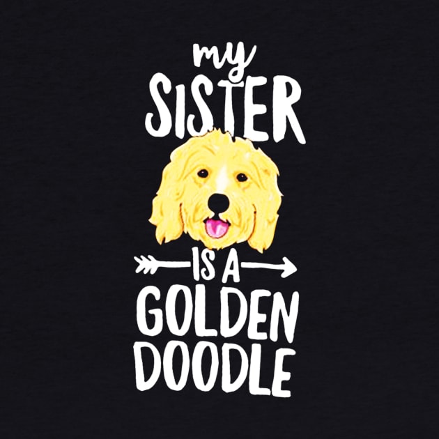 My Sister Is A Goldendoodle by awalsae